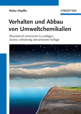 Klöpffer |  Verhalten und Abbau von Umweltchemikalien | Buch |  Sack Fachmedien