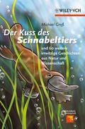 Gross / Groß |  Der Kuss des Schnabeltiers | Buch |  Sack Fachmedien