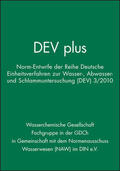 Wasserchemische Gesellschaft / in Gemeinschaft mit dem Normenausschuss Wasserwesen (NAW) im DIN e.V. |  DEV plus. Nr.3/2010 | Buch |  Sack Fachmedien