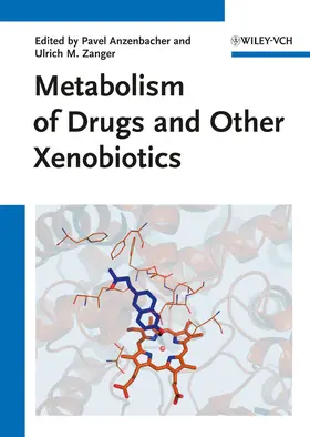 Anzenbacher / Zanger |  Metabolism of Drugs and Other Xenobiotics | Buch |  Sack Fachmedien