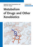 Anzenbacher / Zanger |  Metabolism of Drugs and Other Xenobiotics | Buch |  Sack Fachmedien