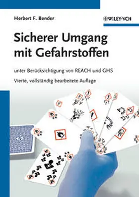 Bender | Sicherer Umgang mit Gefahrstoffen | Buch | 978-3-527-32927-4 | sack.de