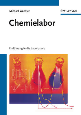 Wächter | Chemielabor | Buch | 978-3-527-32996-0 | sack.de