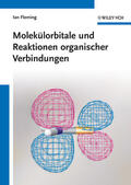 Fleming |  Molekülorbitale und Reaktionen organischer Verbindungen | Buch |  Sack Fachmedien