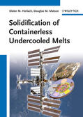 Herlach / Matson |  Herlach: Solidification of Containerles | Buch |  Sack Fachmedien
