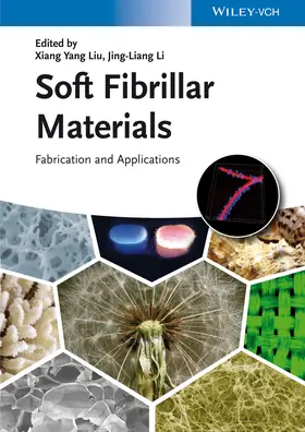 Liu / Li |  Soft Fibrillar Materials | Buch |  Sack Fachmedien