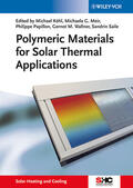 Köhl / Meir / Papillon |  Polymeric Materials for Solar Thermal Applications | Buch |  Sack Fachmedien