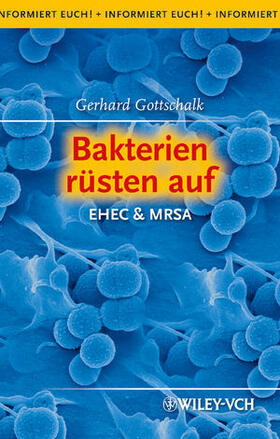 Gottschalk | EHEC & MRSA | Buch | 978-3-527-33300-4 | sack.de