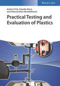 Frick / Stern / Muralidharan |  Practical Testing and Evaluation of Plastics | Buch |  Sack Fachmedien