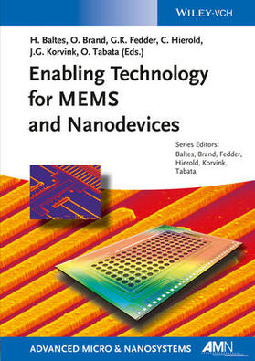 Baltes / Brand / Fedder |  Enabling Technologies for MEMS and Nanodevices | Buch |  Sack Fachmedien