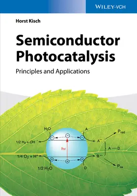 Kisch |  Semiconductor Photocatalysis | Buch |  Sack Fachmedien