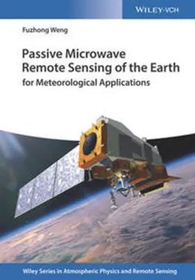 Weng |  Passive Microwave Remote Sensing of the Earth | eBook | Sack Fachmedien