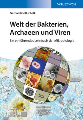 Gottschalk | Welt der Bakterien, Archaeen und Viren | Buch | sack.de