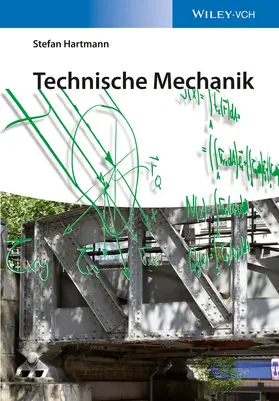 Hartmann | Technische Mechanik | Buch | 978-3-527-33699-9 | www.sack.de