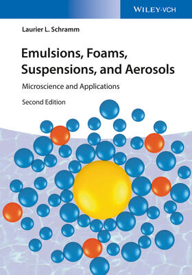 Schramm |  Schramm, L: Emulsions, Foams, Suspensions, and Aerosols | Buch |  Sack Fachmedien