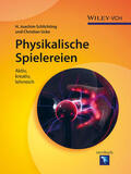 Schlichting / Ucke |  Physikalische Spielereien | Buch |  Sack Fachmedien