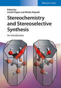 Poppe / Nógrádi / Nagy |  Stereochemistry and Stereoselective Synthesis | Buch |  Sack Fachmedien