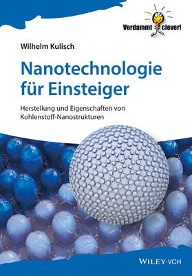 Kulisch | Nanotechnologie für Einsteiger | Buch | 978-3-527-33956-3 | sack.de