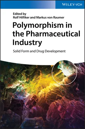 Hilfiker / von Raumer |  Polymorphism in the Pharmaceutical Industry | Buch |  Sack Fachmedien