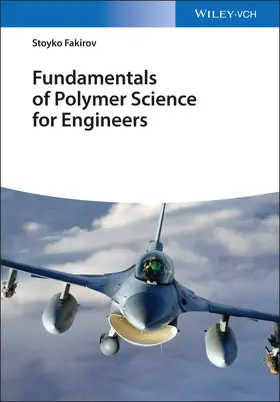Fakirov |  Fundamentals of Polymer Science for Engineers | Buch |  Sack Fachmedien