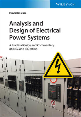 Kasikci | Analysis and Design of Electrical Power Systems. 2 volumes | Buch | 978-3-527-34137-5 | sack.de