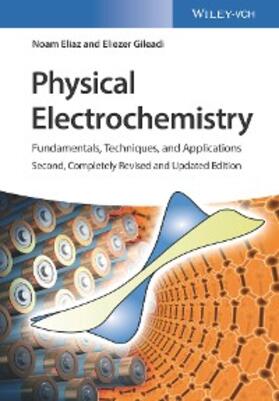 Eliaz / Gileadi | Physical Electrochemistry: Fundamentals, Techniques and Applications | E-Book | sack.de