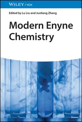 Liu / Zhang |  Modern Enyne Chemistry | Buch |  Sack Fachmedien