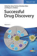 Fischer / Klein / Childers |  Successful Drug Discovery | Buch |  Sack Fachmedien
