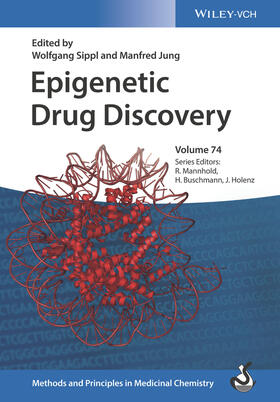 Sippl / Jung | Epigenetic Drug Discovery | Buch | 978-3-527-34314-0 | sack.de