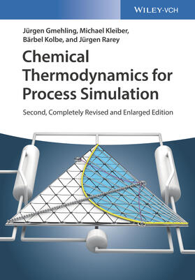 Gmehling / Kleiber / Kolbe | Gmehling, J: Chemical Thermodynamics for Process Simulation | Buch | 978-3-527-34325-6 | sack.de