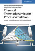Gmehling / Kleiber / Kolbe |  Gmehling, J: Chemical Thermodynamics for Process Simulation | Buch |  Sack Fachmedien
