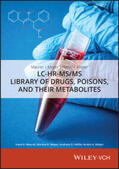 Maurer / Meyer / Helfer |  Maurer, Meyer, Helfer, Weber: LC-HR-MS/MS Library of Drugs, Poisons, and Their Metabolites | Sonstiges |  Sack Fachmedien