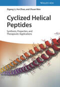 Li / Zhao / Wan |  Li, Z: Cyclized Helical Peptides | Buch |  Sack Fachmedien