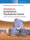 Atkins / de Paula / Smith |  Kurzlehrbuch Physikalische Chemie | Buch |  Sack Fachmedien