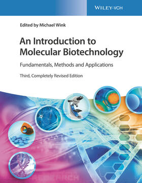 Wink | An Introduction to Molecular Biotechnology | Buch | 978-3-527-34414-7 | sack.de