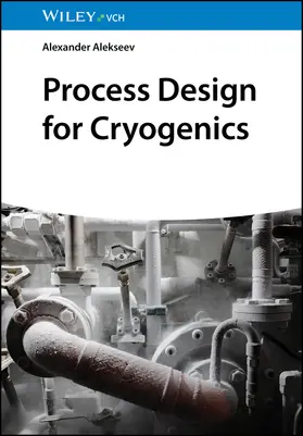 Alekseev |  Process Design for Cryogenics | Buch |  Sack Fachmedien