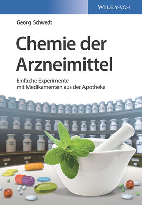 Schwedt | Chemie der Arzneimittel | Buch | 978-3-527-34503-8 | sack.de