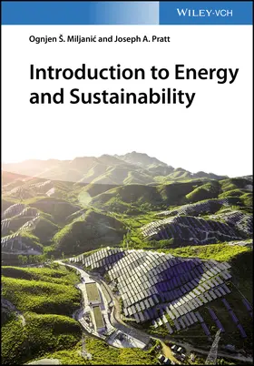 Miljanic / Pratt / Miljanic |  Introduction to Energy and Sustainability | Buch |  Sack Fachmedien