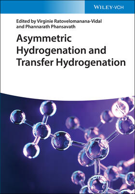 Ratovelomanana-Vidal / Phansavath | Ratovelomanana-Vidal, V: Asymmetric Hydrogenation and Transf | Buch | 978-3-527-34610-3 | sack.de