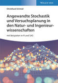 Schmid |  Angewandte Stochastik und Versuchsplanung in den Natur- und Ingenieurwissenschaften | Buch |  Sack Fachmedien