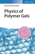 Sakai |  Physics of Polymer Gels | Buch |  Sack Fachmedien
