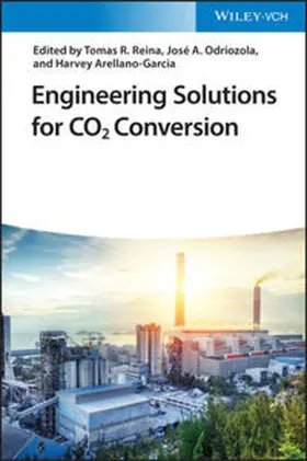 Reina / Ramirez Reina / Odriozola |  Engineering Solutions for CO2 Conversion | eBook | Sack Fachmedien