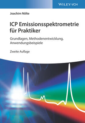 Nölte | ICP Emissionsspektrometrie für Praktiker | Buch | 978-3-527-34658-5 | sack.de