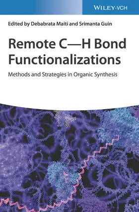 Maiti / Guin | Remote C-H Bond Functionalizations | Buch | 978-3-527-34667-7 | www.sack.de