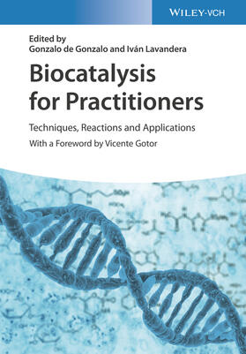 de Gonzalo / Lavandera | de Gonzalo, G: Biocatalysis for Practitioners | Buch | 978-3-527-34683-7 | sack.de