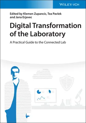 Zupancic / Pavlek / Erjavec | Zupancic, K: Digital Transformation of the Laboratory | Buch | 978-3-527-34719-3 | sack.de