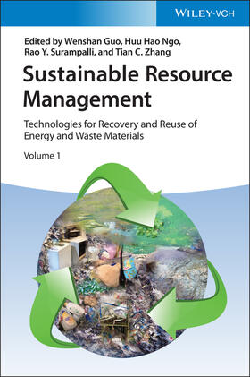 Guo / Ngo / Surampalli | Guo, W: Sustainable Resource Management | Buch | 978-3-527-34722-3 | sack.de