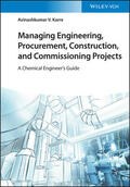 Karre |  Managing Engineering, Procurement, Construction, and Commissioning Projects | Buch |  Sack Fachmedien