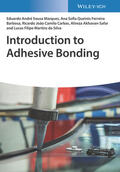 da Silva / Queiros Ferreira Barbosa / de Sousa Marques |  Da Silva, L: Introduction to Adhesive Bonding | Buch |  Sack Fachmedien