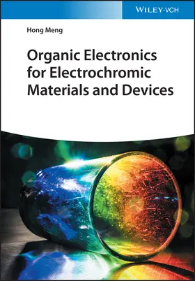 Meng |  Organic Electronics for Electrochromic Materials and Devices | Buch |  Sack Fachmedien